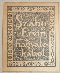 Szabó Ervin hagyatékából