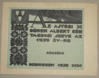 Oláh István 1890-1944: Az Ajtósi Dürer Albert Céh tagsági jegye az 1939 év-re