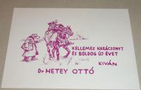 Korda Béla (1899-1972): Kellemes Karácsonyt és Boldog Új Évet Kíván Dr. Hetey Ottó